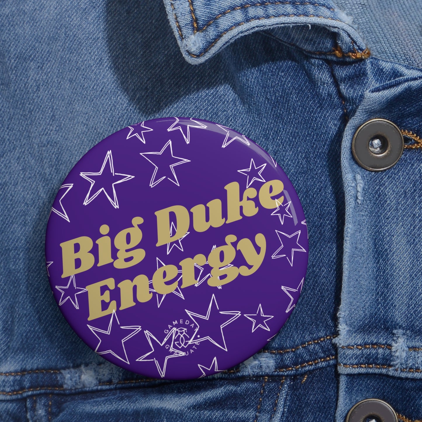 JMU Big Duke Energy Button