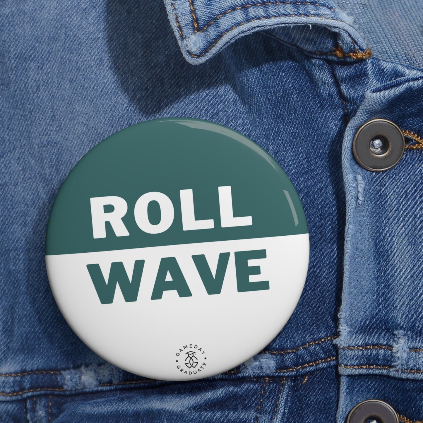 Tulane Roll Wave Button