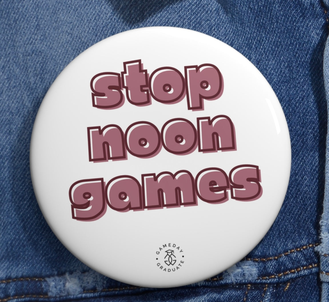 Stop Noon Games - Maroon