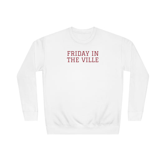 Friday in the Ville Sweatshirt