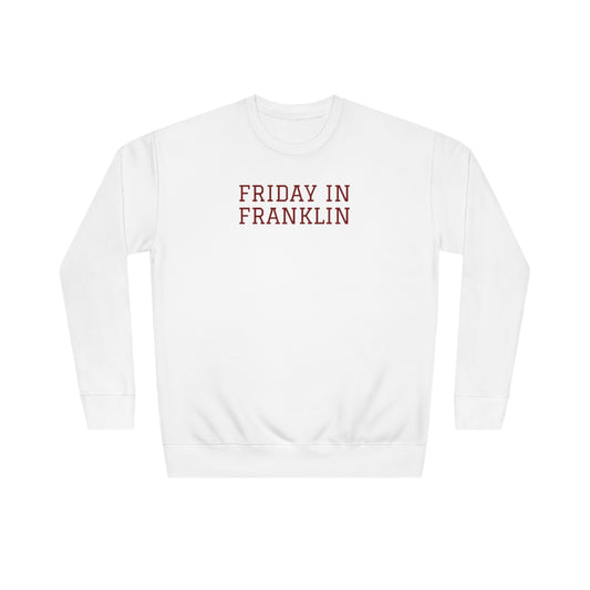 Friday in Franklin Crew Sweatshirt
