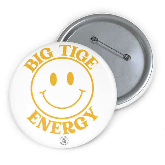 Big Tige Energy - Mizzou Button