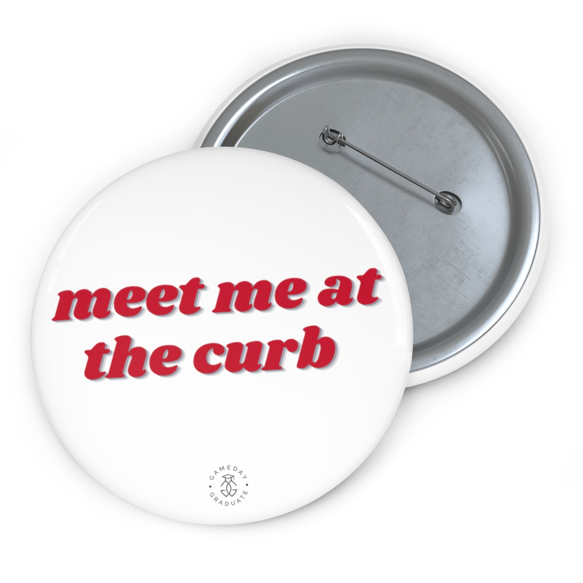 Meet me at the Curb Button - GG